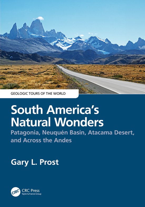Boekomslag voor 'South America's Natural Wonders' met een berglandschap en een weg die naar de bergen leidt.
