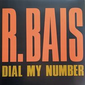 R. Bais – Dial My Number - 12" reissue 2023