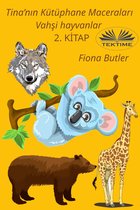 Tina’nın Kütüphane Maceraları -Vahşi Hayvanlar