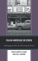 Media, Culture, and the Arts- Italian Americans on Screen