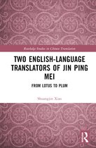 Routledge Studies in Chinese Translation- Two English-Language Translators of Jin Ping Mei