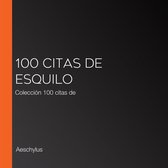 100 citas de Esquilo