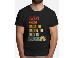 I Went from Dada to daddy to dad to bruh - t-shirt - cadeau - gift - vader - dad - beste vader ter wereld - verjaardag - unisex - vaderdag - best dad in the world - father - liefde - cute.