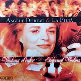 Angèle Dubeau & La Pietà - Violons D'Enfers (CD)