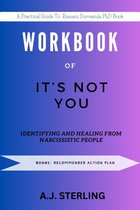 WORKBOOK FOR IT'S NOT YOU: Identifying and Healing from Narcissistic People