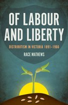 Of Labour & Liberty