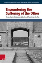 Research in Peace and Reconciliation- Encountering the Suffering of the Other