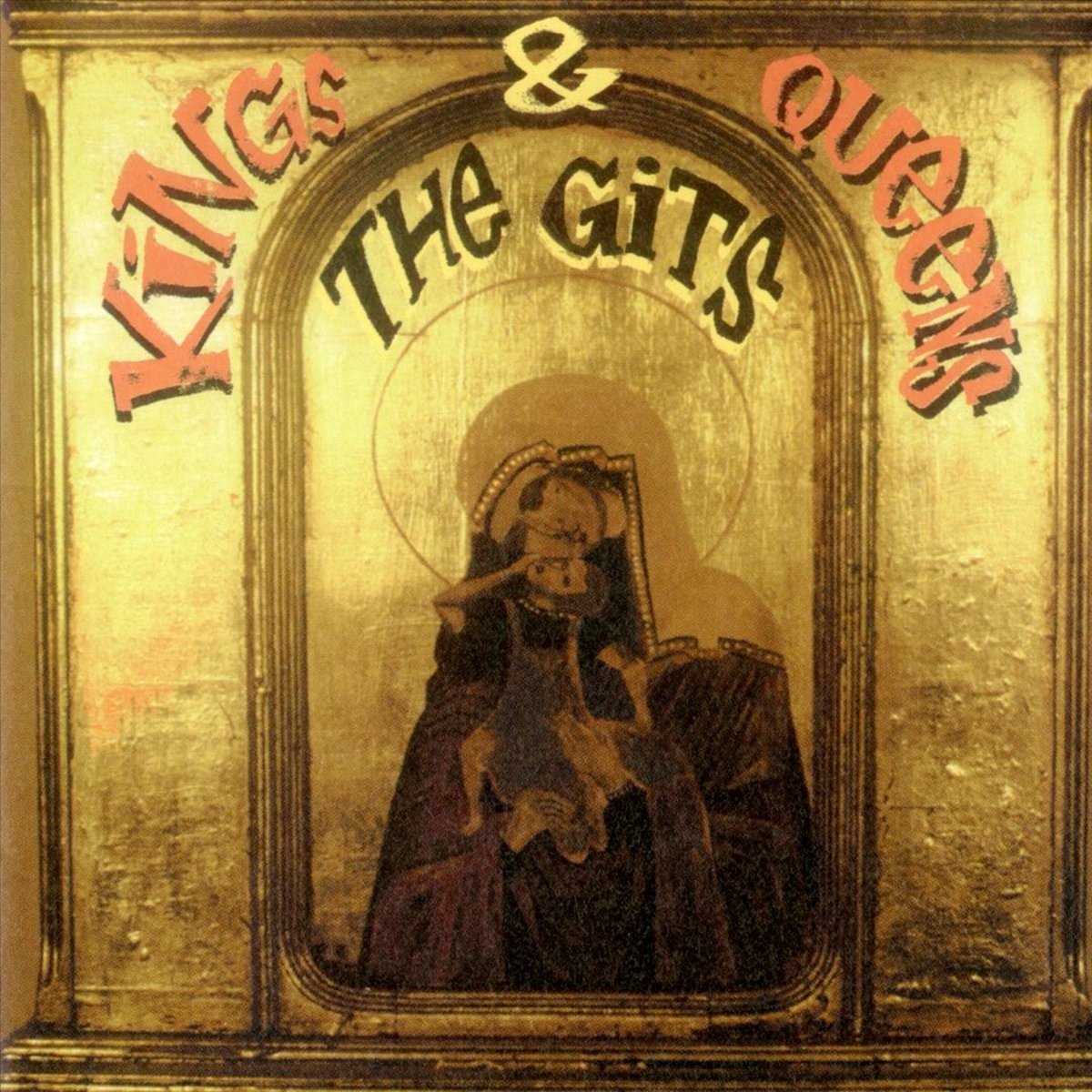 The Gits - Kings & Queens (CD)