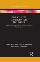 Routledge Research in Sport and Exercise Science-The Athlete Apperception Technique