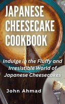Japanese Cheesecake Cookbook