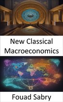 Economic Science 330 - New Classical Macroeconomics