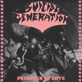 Suicide Generation - Prisoner Of Love (7" Vinyl Single)