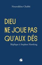 Essai - Dieu ne joue pas qu'aux dés