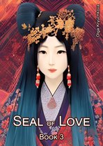 Seal of Love 3 - Seal of Love. Book 3