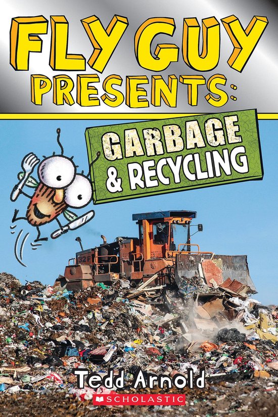 Scholastic Reader 2 - Fly Guy Presents: Garbage and Recyclin ... - cover