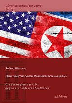 Diplomatie oder Daumenschrauben?