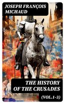 The History of the Crusades (Vol.1-3)