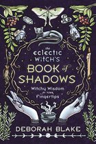 Eclectic Witch's Book of Shadows 1 - The Eclectic Witch's Book of Shadows