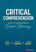 Corwin Literacy- Critical Comprehension [Grades K-6]