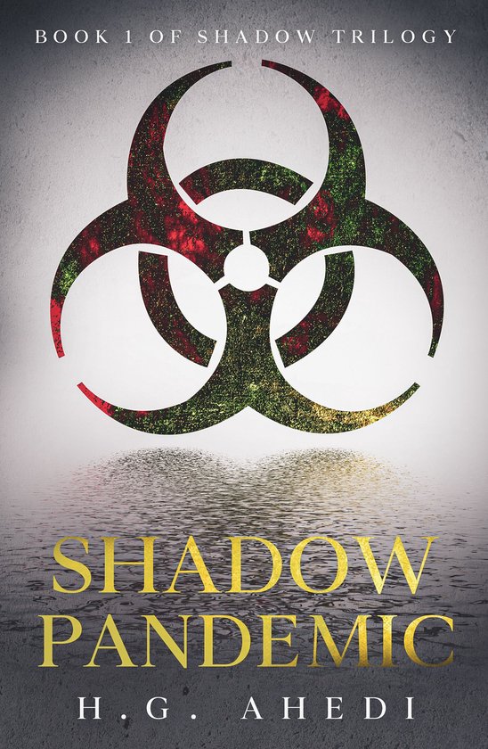 Shadow Trilogy 1 - Shadow Pandemic