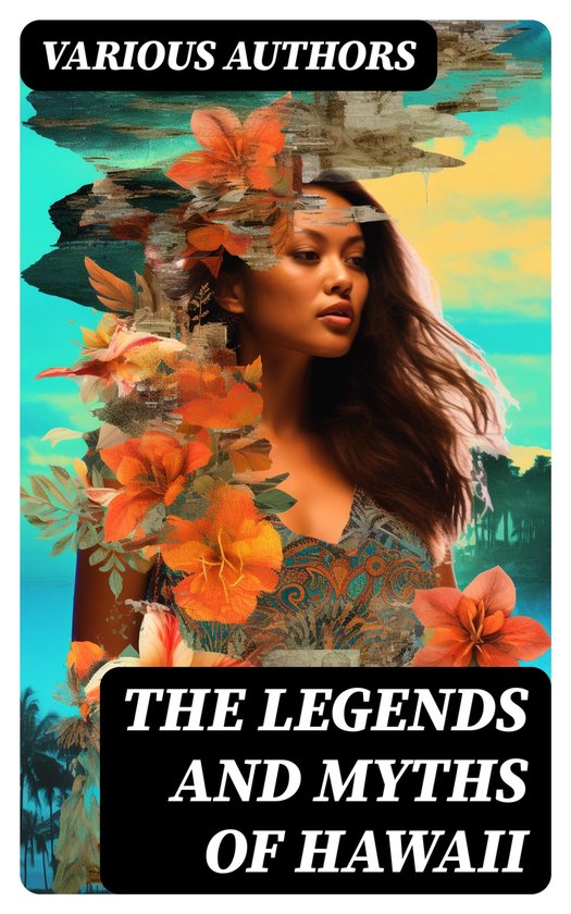 The Legends and Myths of Hawaii - cover