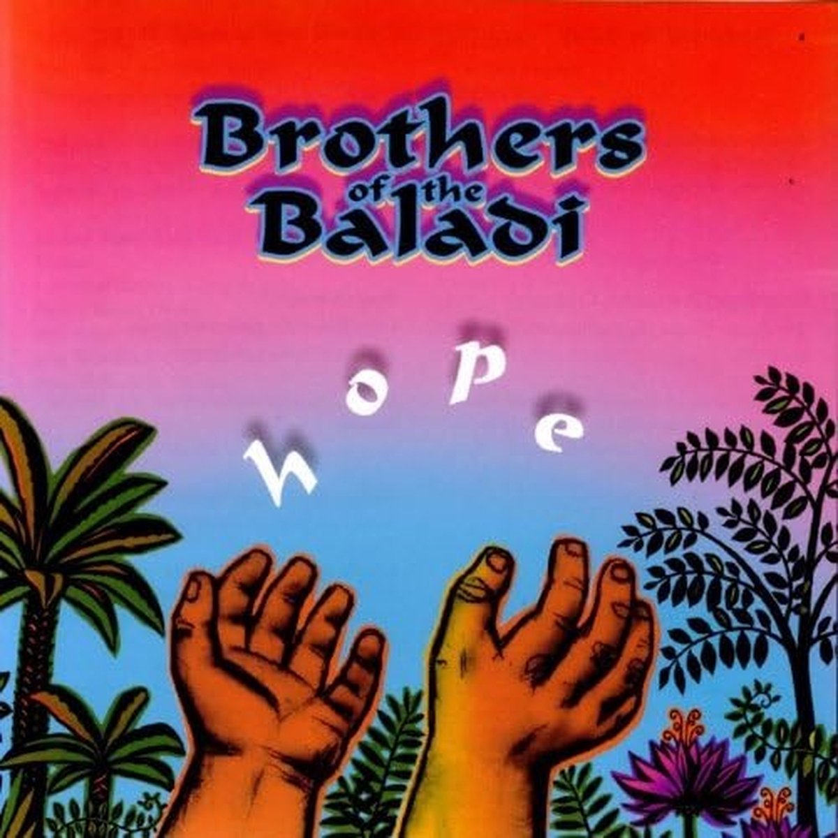 Brothers Of The Baladi - Hope (CD)