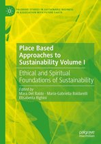 Palgrave Studies in Sustainable Business In Association with Future Earth - Place Based Approaches to Sustainability Volume I