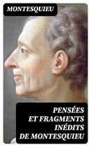 Pensées et fragments inédits de Montesquieu