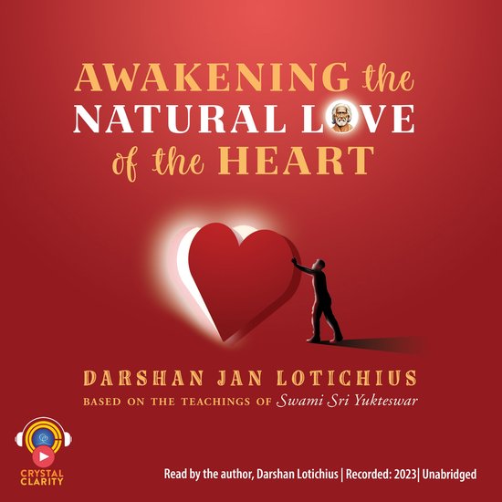 Awakening the Natural Love of the Heart - cover