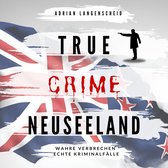 True Crime Neuseeland