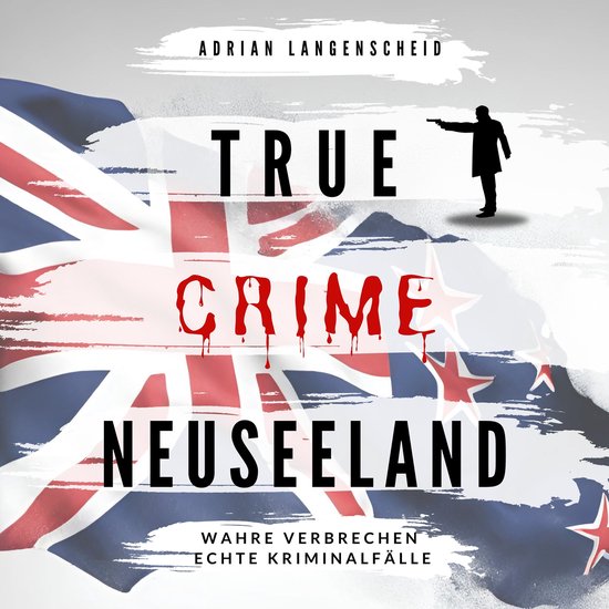 True Crime Neuseeland - cover