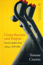 Food in Modern History: Traditions and Innovations- Gastrofascism and Empire