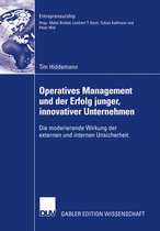 Entrepreneurship- Operatives Management und der Erfolg junger, innovativer Unternehmen