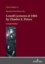 A Study Edition- Lowell Lectures of 1903 by Charles S. Peirce