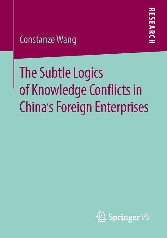 The Subtle Logics of Knowledge Conflicts in China s Foreign  ... - cover