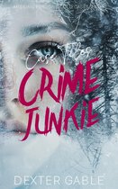 Crime Junkie Case Files 3 - Crime Junkie Case Files