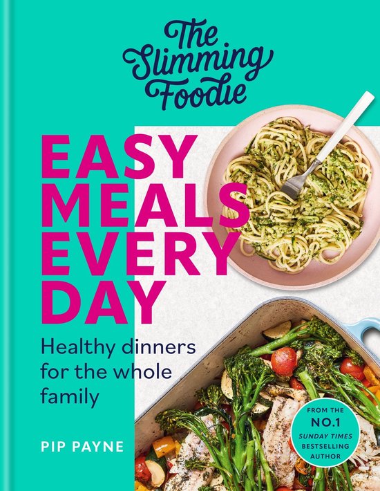 The Slimming Foodie Easy Meals Every Day - cover