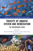 Confluence of Research in Biotechnology for Human Welfare- Toxicity of Aquatic System and Remediation