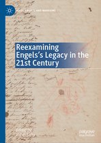 Marx, Engels, and Marxisms- Reexamining Engels’s Legacy in the 21st Century