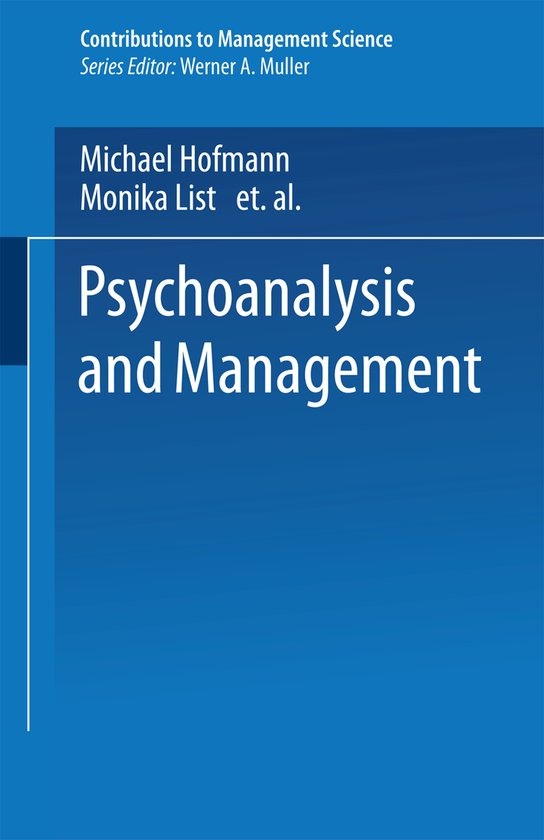 Contributions to Management Science- Psychoanalysis and Mana ... - cover