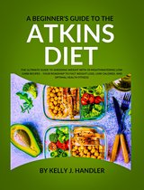 A Beginner's Guide to the Atkins Diet