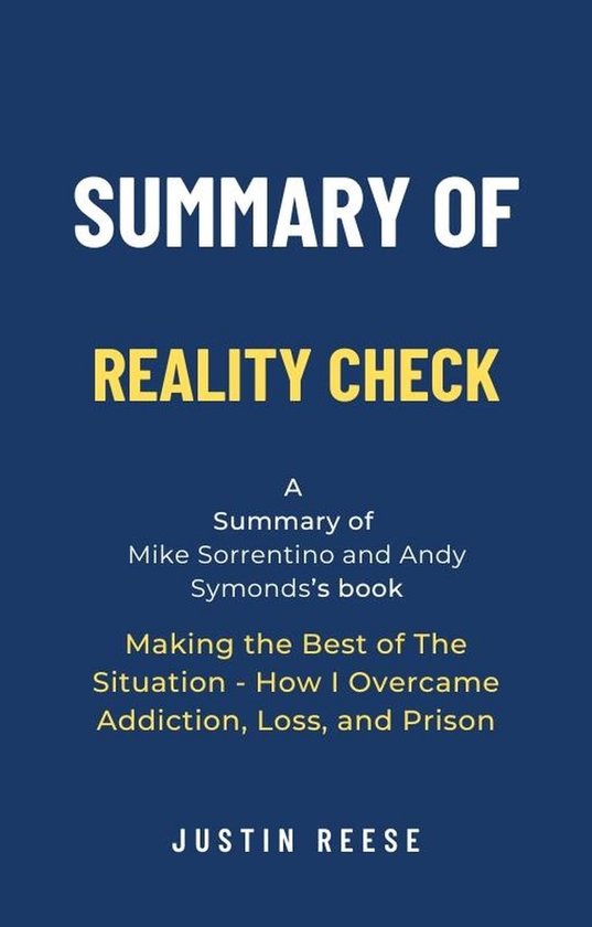 Summary of Reality Check by Mike Sorrentino and Andy Symonds: Making ...