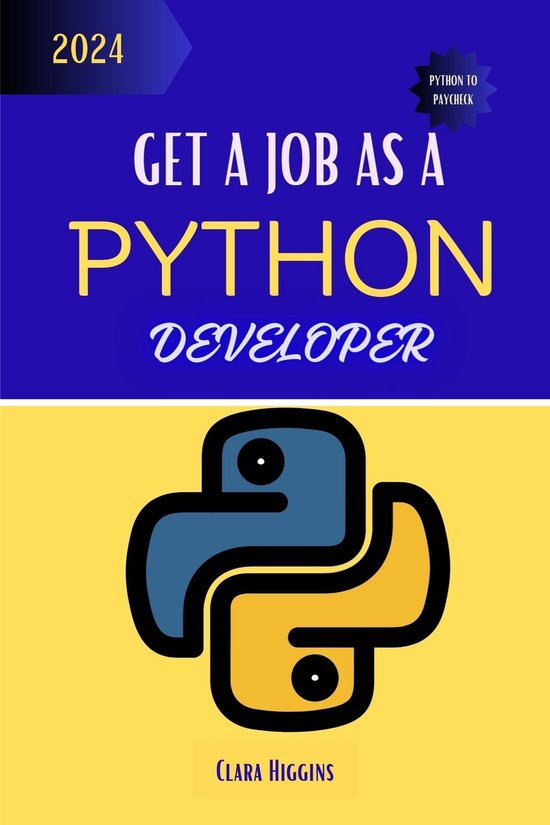 GET A JOB AS A PYTHON DEVELOPER (ebook), Clara Higgins | 1230007238277 ...