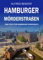 Hamburg Krimi 9 - Hamburger Mörderstraßen: Zwei Fälle für Kommissar Jörgensen 9