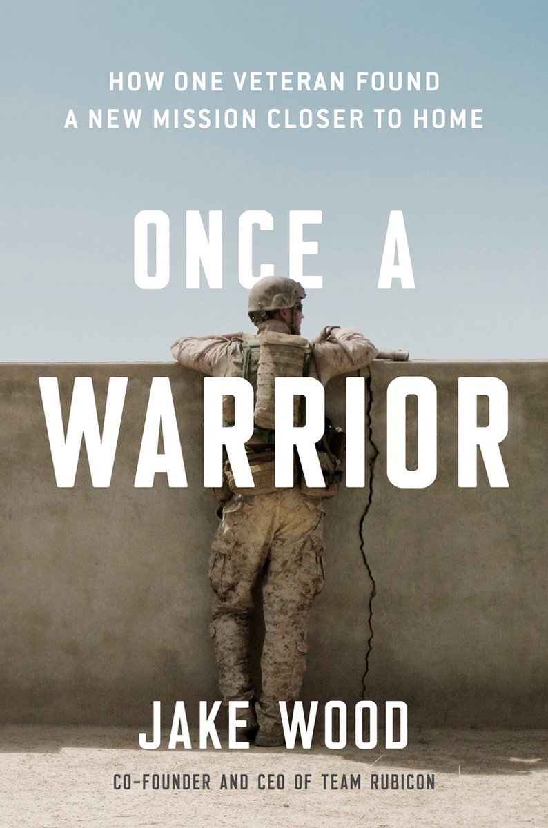 Once A Warrior - Jake Wood