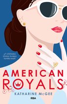 American Royals- American Royals (Spanish Edition)
