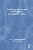 Patriarchy and Gender Stereotypes in the Contemporary World