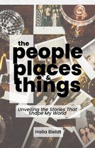 The People, Places and Things