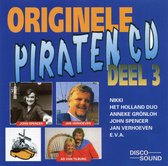 Originele Piraten CD Deel 3 - Cd Album - Jan Verhoeven, John Spencer, Magic Combo, John Fender, Ad van Tilburg, Nikki, Toine