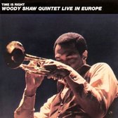 Woody Shaw Quintet - Time Is Right - Live In Europe (LP)